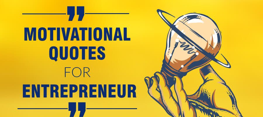 Motivational Quotes for Entrepreneurs | The Money Gig